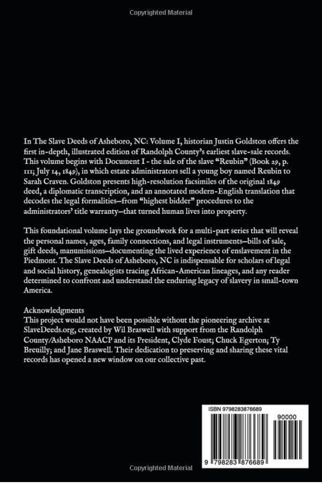 The Slave Deeds of Asheboro, NC: Volume I