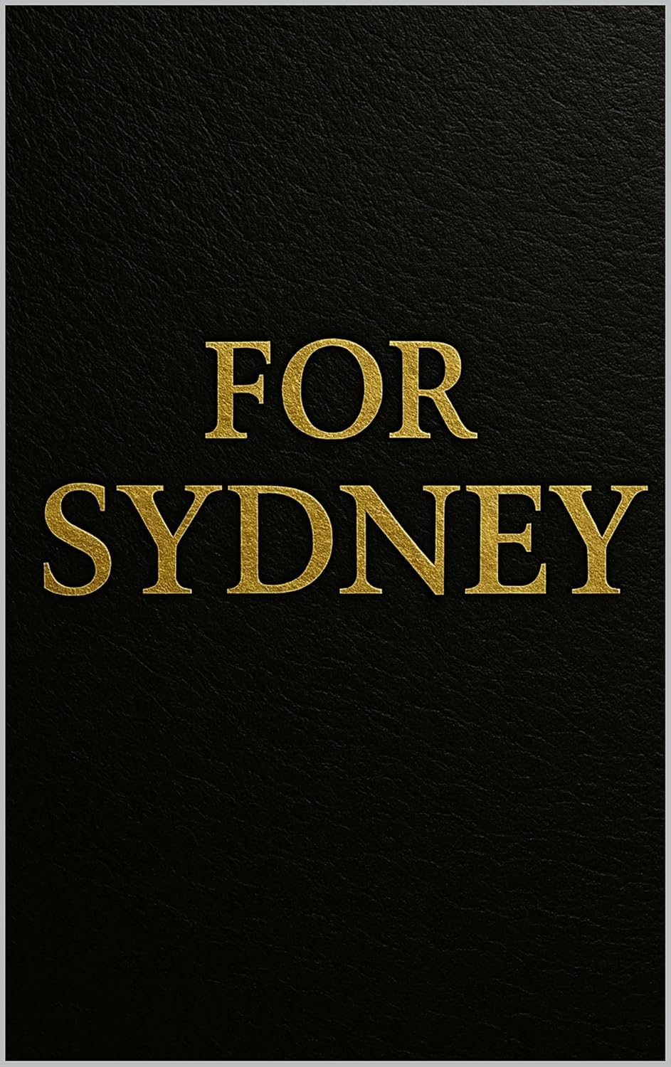 For Sydney: The Testimony of Dr. Justin Goldston